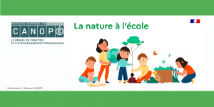 La nature à l'école - Réseau CANOPE